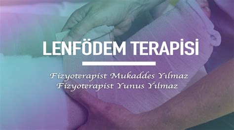 Lenfödem Fizik Tedavi Süreci